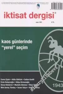 İktisat Dergisi: Kaos Günlerinde “Yerel”  Seçim - Sayı: 525      Nisan - Haziran