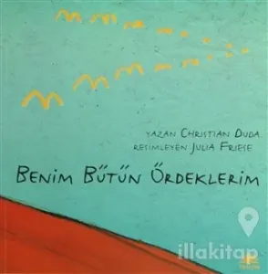 Benim Bütün Ördeklerim