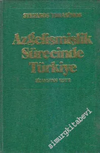 Azgelişmişlik Sürecinde Türkiye: Bizans'tan 1971'e -