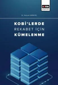 Kobi'lerde Rekabet İçin Kümelenme