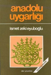 ANADOLU UYGARLIĞI
