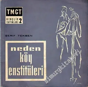 Neden Köy Enstitüleri ? -        1962