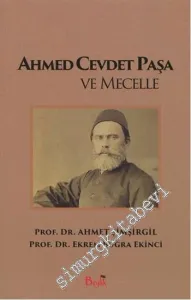 Ahmet Cevdet Paşa ve Mecelle -