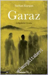 Garaz - Gölgelerin Oyunu -         2022
