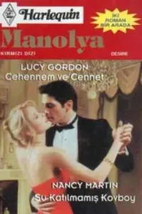 Cehennem ve Cennet / Su Katılmamış Kovboy-158
