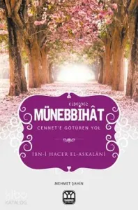 Münebbihat; Cennet'e Götüren Yol