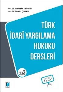 Türk İdari Yargılama Hukuku Dersleri