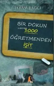Bir Dokun 1000 Öğretmenden İşit