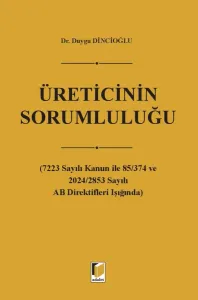 Üreticinin Sorumluluğu