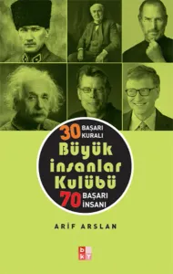 Büyük İnsanlar Kulübü; 30 Başarı Kuralı - 70 Başarı İnsanı