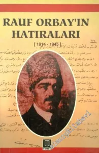 Rauf Orbay'ın Hatıraları 1914 - 1945 -        2005