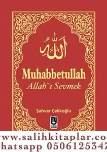 Muhabbetullah Allahı Sevmek
