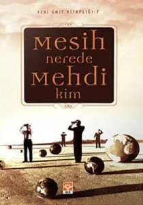 Mesih Nerede Mehdi Kim?