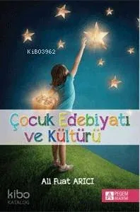 Çocuk Edebiyatı Ve Kültürü