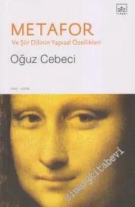 Metafor ve Şiir Dilinin Yapısal Özellikleri -       14 Eylül  2013