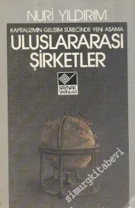 Uluslararası Şirketler: Kapitalizmin Gelişim Sürecinde Yeni Aşama -        1983