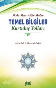 Temel Bilgiler Kurtuluş Yolları