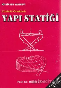 Çözümlü Örneklerle Yapı Statiği