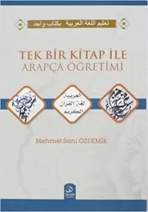 Tek Bir Kitap ile Arapça Öğretimi