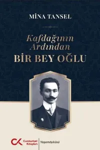 Kafdağının Ardından Bir Bey Oğlu