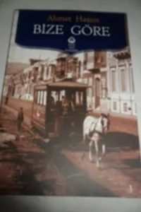 Bize Göre