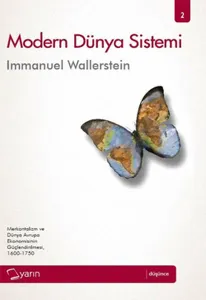 Modern Dünya Sistemi (2. Cilt);Avrupa Dünya Ekonomisinin Pekiştirilmesi ve Merkantilizm 1600 - 1750