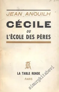 Cecile ou L'ecole des Peres -