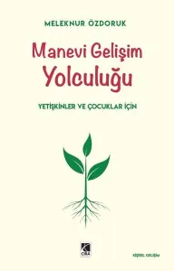 Manevi Gelişim Yolculuğu