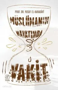 Müslüman Hayatında Vakit