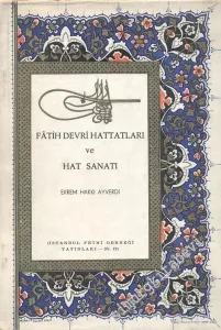 Fatih Devri Hattatları ve Hat Sanatı -        1953