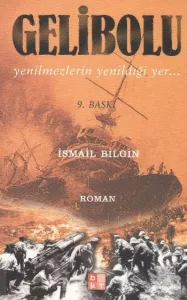 Gelibolu; Yenilmezlerin Yenildiği Yer...