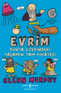 Evrim; Dünya Üzerindeki Yaşamın Tam Hikayesi