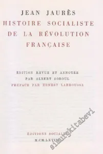 Histoire Socialiste de la Révolution Française Tome 1. La Constituante: Édition revue et annotée par Albert Soboul. Préface par Ernest Labrousse. -