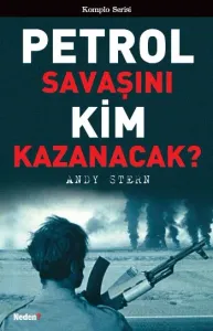 Petrol Savaşını Kim Kazanacak?