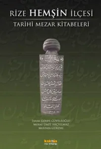 Rize Hemşin İlçesi; Tarihi Mezar Kitabeleri