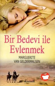 Bir Bedevi İle Evlenmek