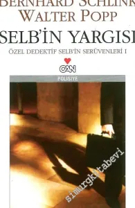 Selb'in Yargısı: Özel Dedektif Selb'in Serüvenleri 1 -