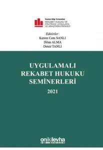 Uygulamalı Rekabet Hukuku Seminerleri 2021
