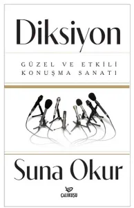 Diksiyon Güzel ve Etkili Konuşma Sanatı