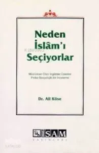 Neden İslam'ı Seçiyorlar