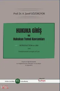 Hukuka Giriş Ve Hukukun Temel Kavramları