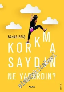 Korkmasaydın Ne Yapardın -         2025