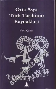 Orta Asya Türk Tarihinin Kaynakları -