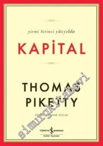 Kapital: Yirmi Birinci Yüzyılda CİLTLİ -