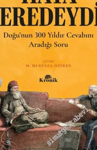 Hata Neredeydi? Doğu'nun 300 Yıldır Cevabını Aradığı Soru -         2020