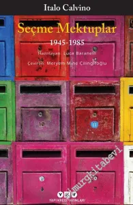Seçme Mektuplar 1945 - 1985 -