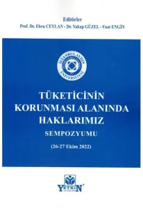Tüketicinin Korunması Alanında Haklarımız Sempozyumu