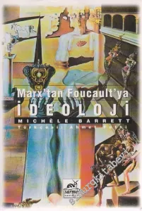 İdeoloji: Marx'tan Foucault'ya  -
