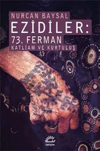 Ezidiler 73.Ferman Katliam Ve Kuruluş