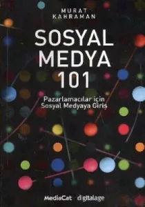 Sosyal Medya 101 Sosyal Medya 101